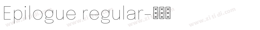 Epilogue regular字体转换